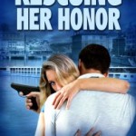 Rescuing Her Honor by Johnny Ray