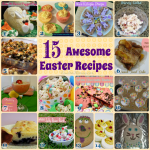 Collection of 15 Awesome Easter Recipes!