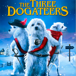The Three Dogateers DVD Giveaway! #TheThreeDogateers